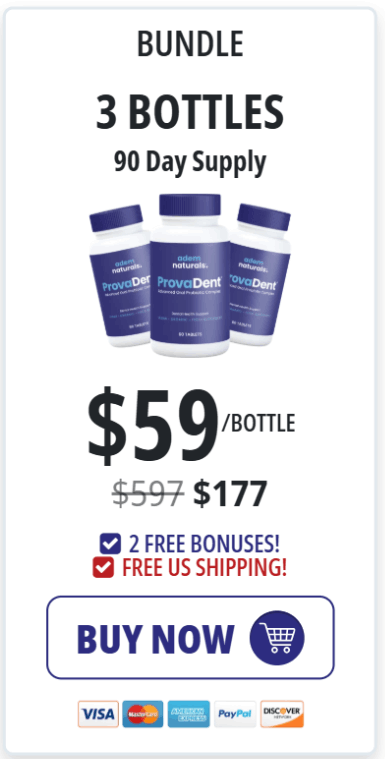 ProvaDent® bundle package with 3 bottles and 90 day supply priced at $59 per bottle with 2 free bonuses and free US shipping